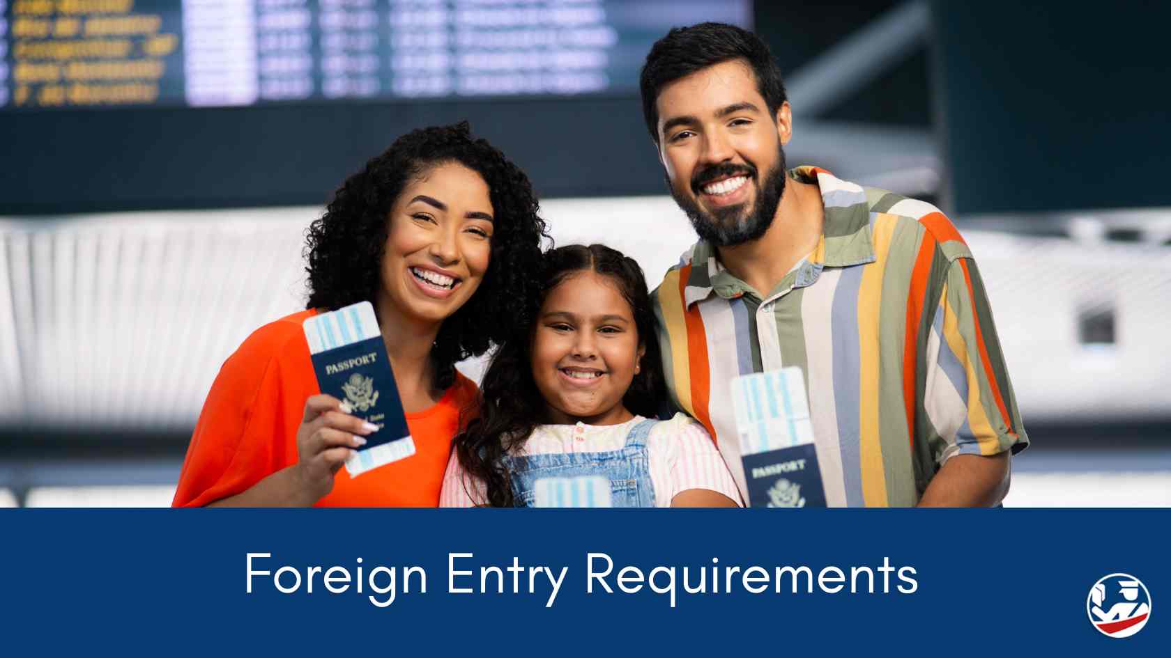 foreign entry requirements.